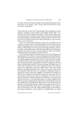 Vali Nasr, the Shi'a Revival: How Conflicts Within Islam Will Shape the Future, New York: “W. W. Norton”, 2007, 310 Pp., I