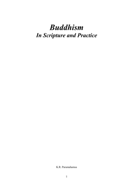 Buddhism in Scripture and Practice