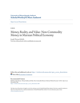 Non-Commodity Money in Marxian Political Economy Joseph Thomas Rebello University of Massachusetts Amherst, Jrebello@Econs.Umass.Edu