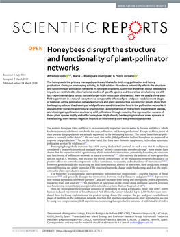 Honeybees Disrupt the Structure and Functionality of Plant-Pollinator Networks Received: 6 July 2018 Alfredo Valido 1,2, María C