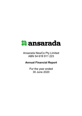 Ansarada Newco Pty Limited ABN 54 619 911 223 Annual Financial