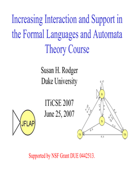 Increasing Interaction and Support in the Formal Languages and Automata Theory Course
