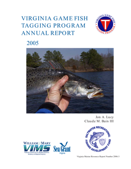 Virginia Game Fish Tagging Program Annual Report 2005