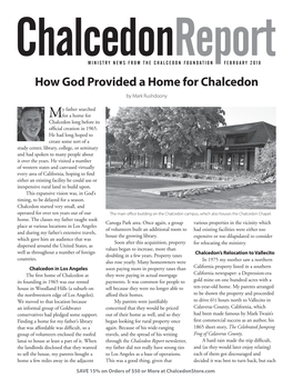 How God Provided a Home for Chalcedon by Mark Rushdoony