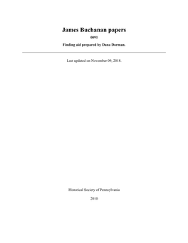 James Buchanan Papers 0091 Finding Aid Prepared by Dana Dorman