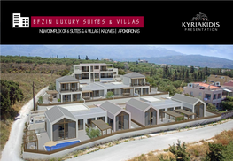 KALYVES | APOKORONAS PRESENTATION GREECE | WEST CRETE| CHANIA REGION | KALYVES E F Z I N L U X U R Y SUITES&VILLAS 2.468,63 Sq.M