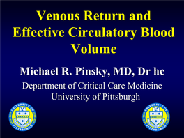 Venous Return and Effective Circulatory Blood Volume Michael R