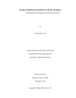CHARACTER DEVELOPMENT in MUSIC MAKING: Understanding How Songwriting Can Develop Character