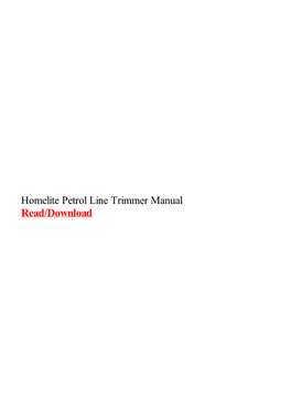 Homelite Petrol Line Trimmer Manual.Pdf