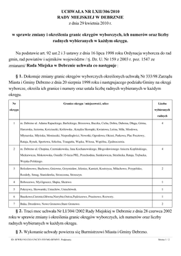 UCHWAŁA NR LXII/306/2010 RADY MIEJSKIEJ W DEBRZNIE Z Dnia 29 Kwietnia 2010 R