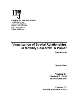 Visualization of Spatial Relationships in Mobility Research: a Primer Final Report