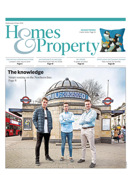 The Knowledge Smart Renting on the Northern Line: Page 8 JULIET MURPHY JULIET 4  WEDNESDAY 18 APRIL 2018 EVENING STANDARD Homes Property | News