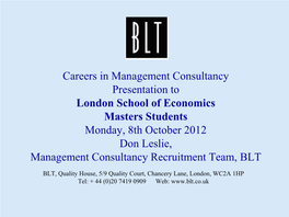 Careers in Management Consultancy Presentation to London School Of