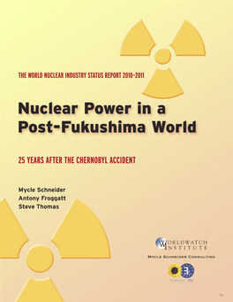 Nuclear Power in a Post-Fukushima World