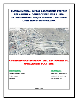 Environmental Impact Assessment for the Permanent Closure of Erf 1555 & 1556, Extension 4 and 987, Extension 2 As Public Open Spaces in Oshikuku