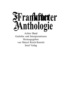 Frankfurter Anthologie Achter Band Gedichte Und Interpretationen Herausgegeben Von Marcel Reich-Ranicki Insel Verlag Martin Luther: Der XLVI