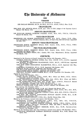 W$T Sjnitonrttp of Jmbourne 1962 VISITOR His EXCF.LLENCY the GOVERNOR of VICTORIA: SIR DALLAS BROOKS, K.C.B., K.C.M.G., K.C.V.O., D.S.O., K.St.J., Hon