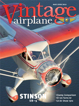 STINSON •CE 120 Turns 67 SR-5 •LA Air Show 1910 the Tough Just Got Tougher! Built Ford Tough® Means Never Resting on One’S Laurels