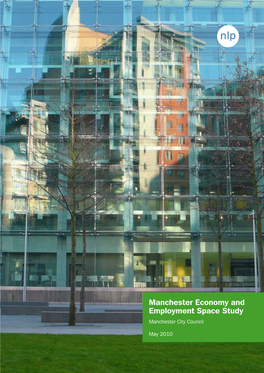 Manchester Economy and Employment Space Study Manchester City Council