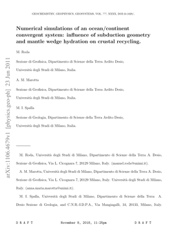 Numerical Simulations of an Ocean/Continent Convergent System: Inﬂuence of Subduction Geometry and Mantle Wedge Hydration on Crustal Recycling