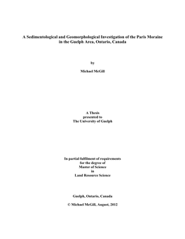 A Sedimentological and Geomorphological Investigation of the Paris Moraine in the Guelph Area, Ontario, Canada