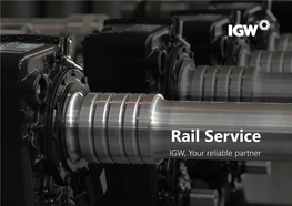 Rail Service IGW, Your Reliable Partner