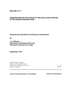 REC-ERC-77-11 OBSERVATIONS on the STATUS of the DEVIL's HOLE PUPFISH in the HOOVER DAM REFUGIUM Prepared and Submitted to the Bu