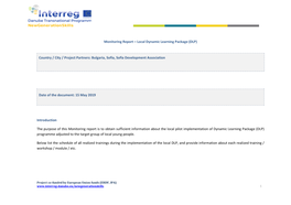 Monitoring Report – Local Dynamic Learning Package (DLP) Country / City / Project Partners: Bulgaria, Sofia, Sofia Development