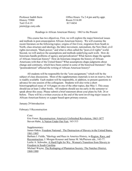 Professor Judith Stein Office Hours: Tu 2-4 Pm and by Appt. History 75900 Room 5114.09 Tu4:15-6:15 817-8434 Jstein@Gc.Cuny.Edu