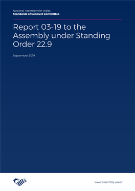 Report 03-19 to the Assembly Under Standing Order 22.9
