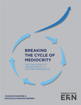 Breaking the Cycle of Mediocrity the Challenges of Transforming U.S