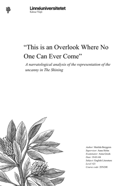 “This Is an Overlook Where No One Can Ever Come” a Narratological Analysis of the Representation of the Uncanny in the Shining