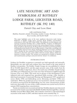 LATE NEOLITHIC ART and SYMBOLISM at ROTHLEY LODGE FARM, LEICESTER ROAD, ROTHLEY (SK 592 140) Patrick Clay and Leon Hunt