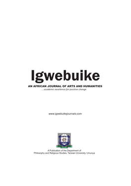 Igwebuike an AFRICAN JOURNAL of ARTS and HUMANITIES ....Academic Excellence for Positive Change