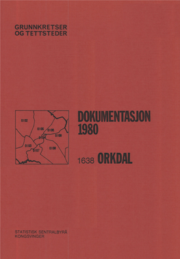 Folke- Og Boligtellingen 1980 Orkdal. Grunnkretser Og Tettsteder