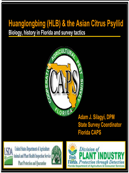 Huanglongbing (HLB) & the Asian Citrus Psyllid