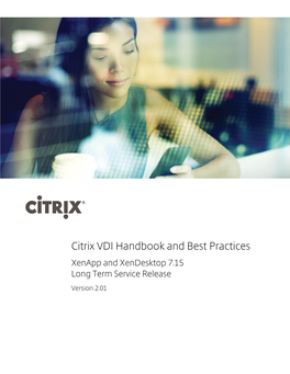 Citrix VDI Handbook and Best Practices Xenapp and Xendesktop 7.15