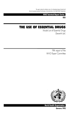 THE USE of ESSENTIAL DRUGS Model List of Essential Drugs (Seventh List)