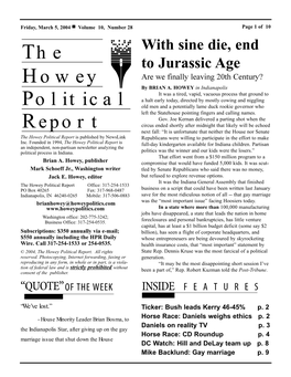 The Howey Political Report Is Published by Newslink Republicans Were Willing to Participate in the Effort to Make Inc