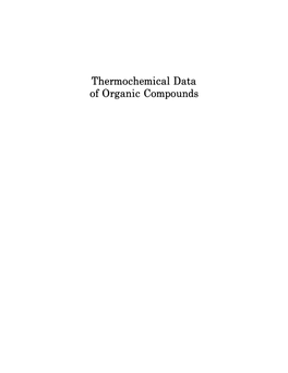 Thermochemical Data of Organic Compounds Thermochemical Data of Organic Compounds