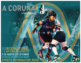 International WFTDA Playoffs a Coruña Sports Information Book