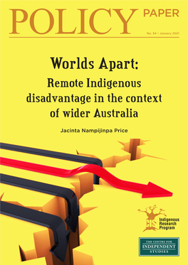 Worlds Apart: Remote Indigenous Disadvantage in the Context of Wider Australia