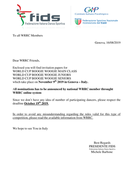 To All WRRC Members Genova, 16/08/2019 2 7.05.2012 RIMINI Dear WRRC Friends, Enclosed You Will Find Invitation Papers for WORLD