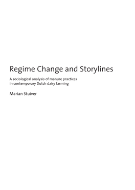 Regime Change and Storylines a Sociological Analysis of Manure Practices in Contemporary Dutch Dairy Farming