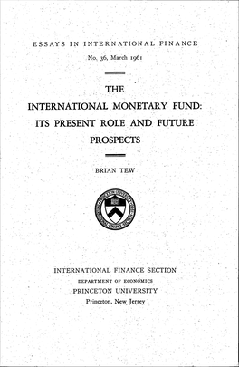 International Monetary Fund: Its Present Role and Future Prospects