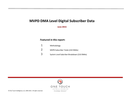 MVPD DMA Level Digital Subscriber Data