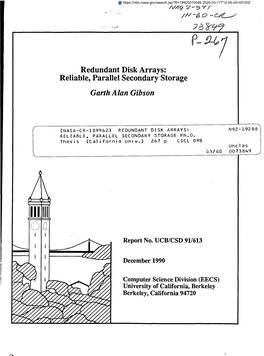 Redundant Disk Arrays: Reliable, Parallel Secondary Storage Garth Alan Gibson