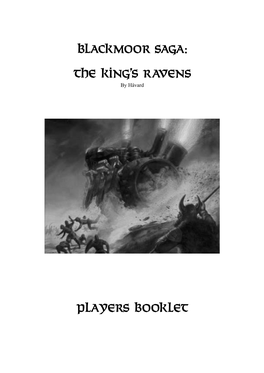 Blackmoor SAGA: the King’S Ravens by Håvard