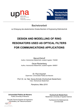 Design and Modelling of Ring Resonators Used As Optical Filters for Communications Applications
