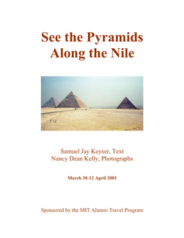 See the Pyramids Along the Nile